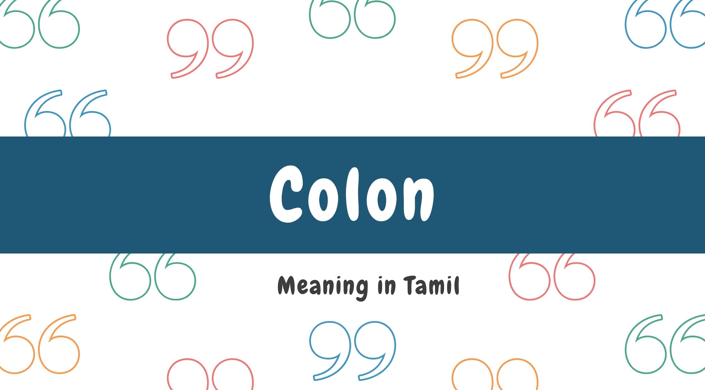 Colon Meaning in Tamil